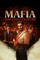 Mafia: The Old Country - კრიმინალური დრამა ძველი სიცილიიდან